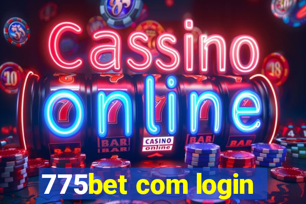 775bet com login